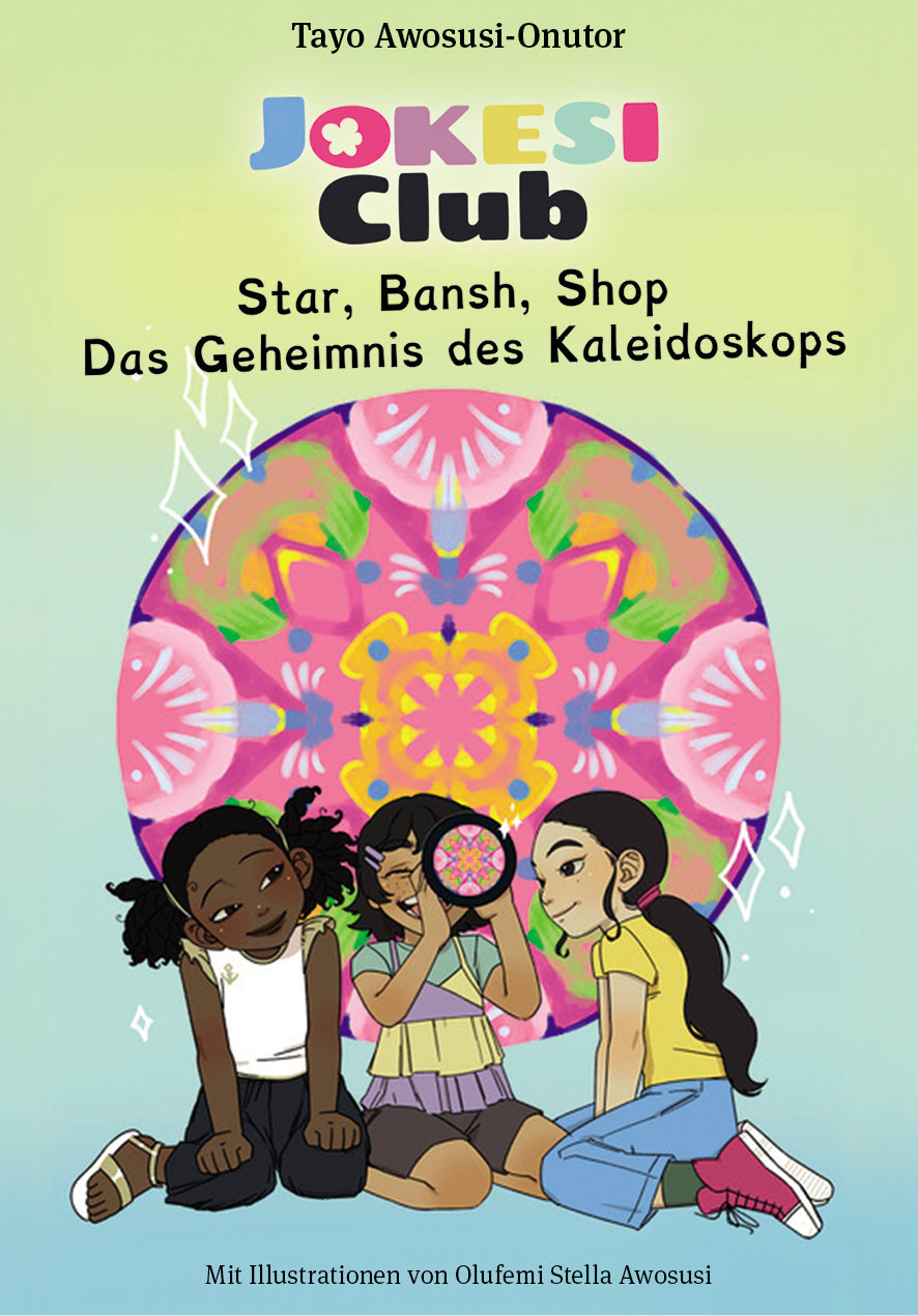 JOKESI Club (Band 2). Star, Bansh, Shop - Das Geheimnis des Kaleidoskops